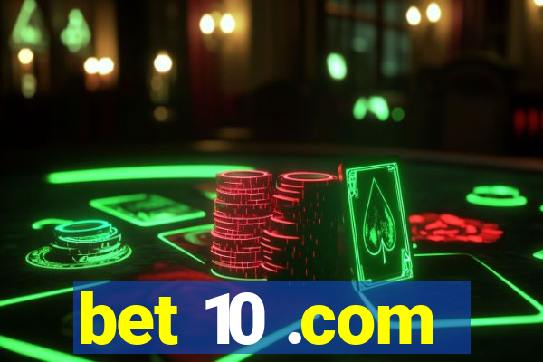 bet 10 .com